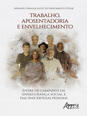 cover image of Trabalho, Aposentadoria e Envelhecimento